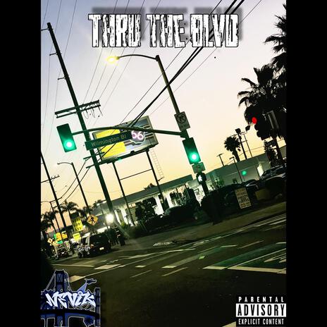 Thru the Blvd | Boomplay Music