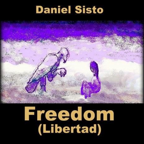 Freedom (Libertad) | Boomplay Music