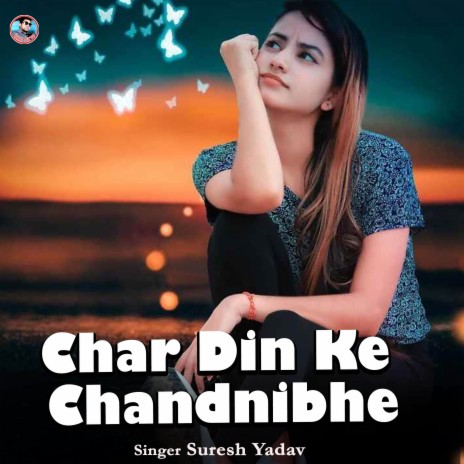 Char Din Ke Chandnibhe