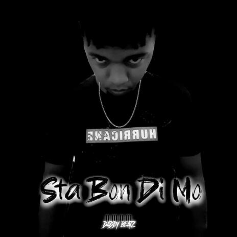 Sta Bon Di Mo | Boomplay Music