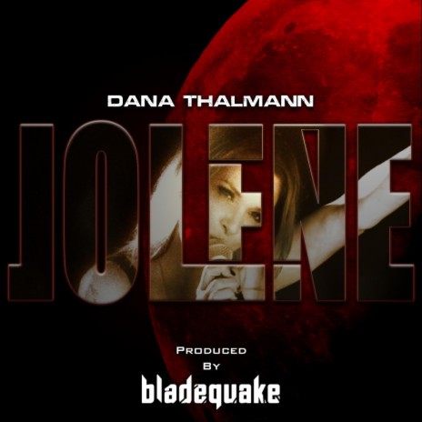 Jolene ft. Dana Thalmann | Boomplay Music