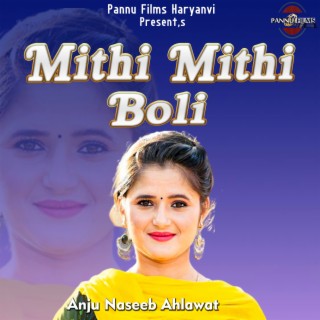 Mithi Mithi Boli