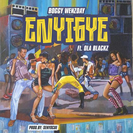 Enyigye ft. Ola blackz | Boomplay Music