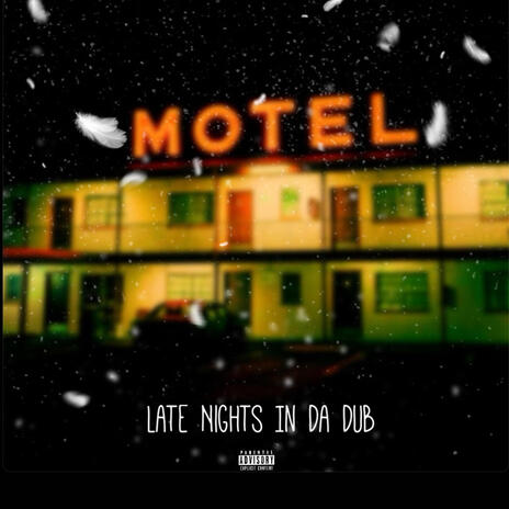 Late Nights In Da Dub | Boomplay Music