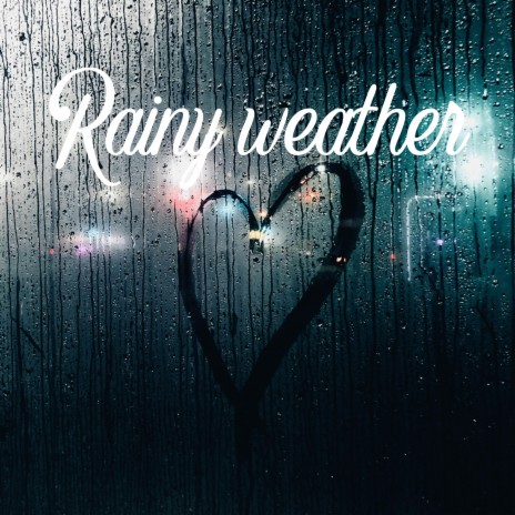 Rainy Weather