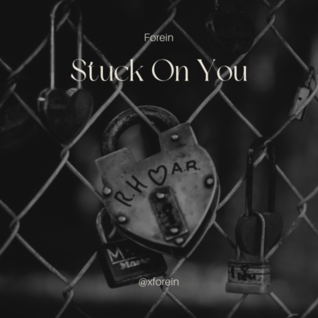 Stuck On you | Boomplay Music