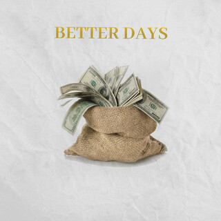 Better Days