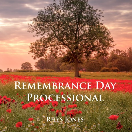 Remembrance Day Processional | Boomplay Music