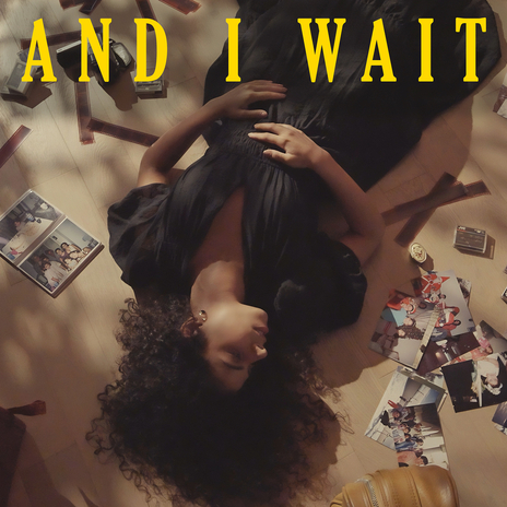 And I Wait | Boomplay Music