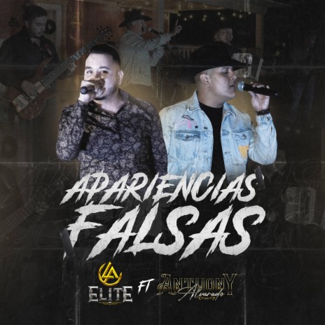 Apariencias falsas ft. L.A. Elite | Boomplay Music