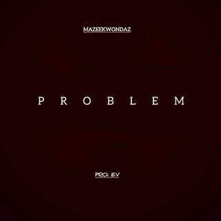 Problem