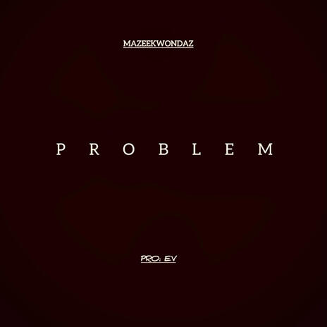 Problem | Boomplay Music