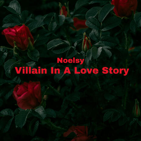 Villain In A Love Story | Boomplay Music