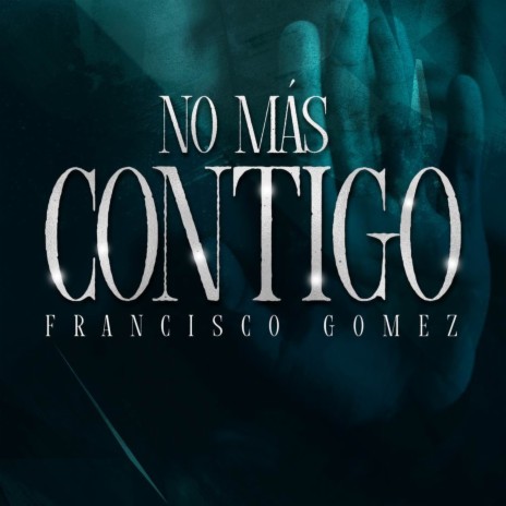 No Más Contigo | Boomplay Music