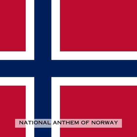 Ja, vi elsker dette landet (National Anthem of Norway)