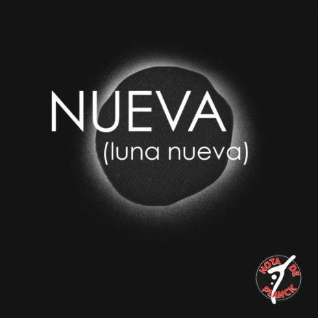 Nueva (Luna Nueva) | Boomplay Music