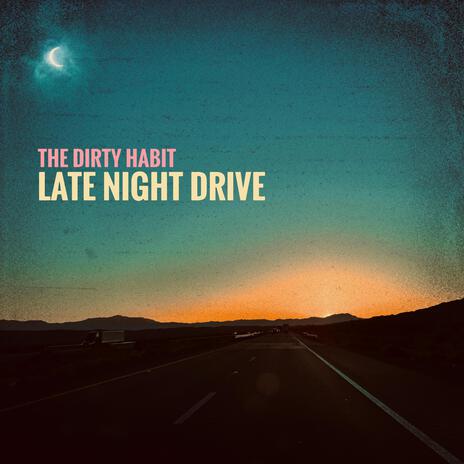 LATE NIGHT DRIVE | Boomplay Music