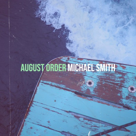 August Order | Boomplay Music