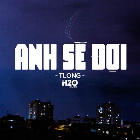 Anh Sẽ Đợi (Remix Vinahouse) ft. TLong | Boomplay Music