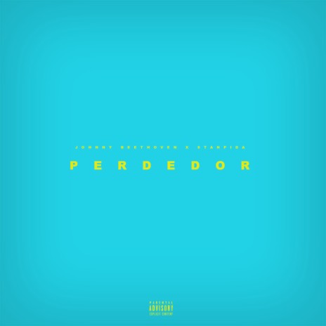 Perdedor ft. Stanpida | Boomplay Music