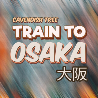 Train to Osaka