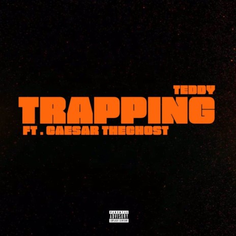 Trapping ft. Caesar the ghost | Boomplay Music