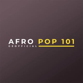 Afro Pop 101