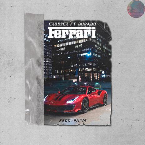 Ferrari ft. Burabø | Boomplay Music