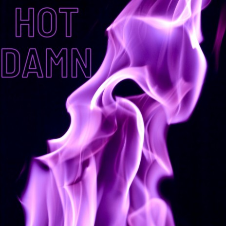 HotDamn | Boomplay Music
