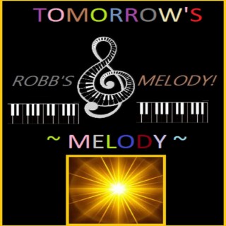 Tomorrow's Melody