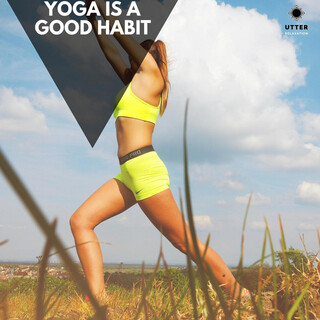 Yoga is A Good Habit