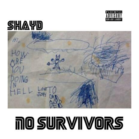 NO SURVIVORS | Boomplay Music