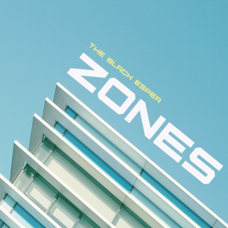 Zones | Boomplay Music