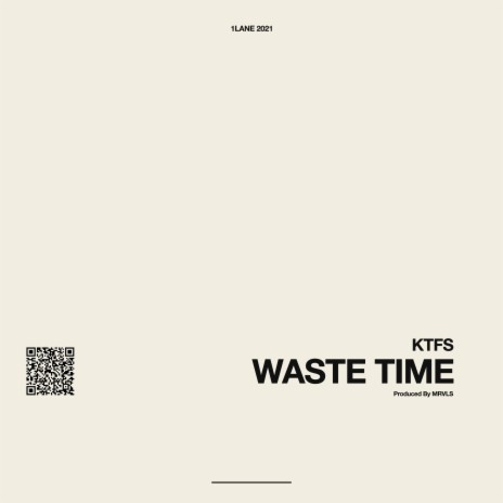 Waste Time | Boomplay Music