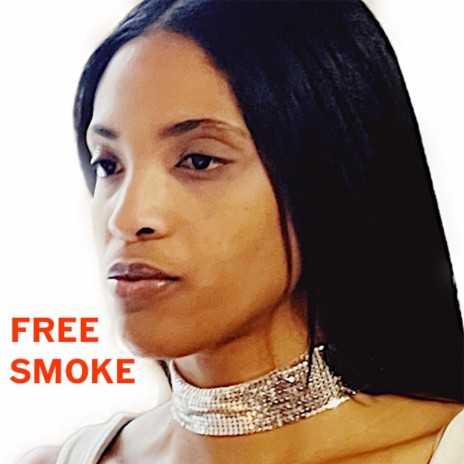 FREE SMOKE | Boomplay Music