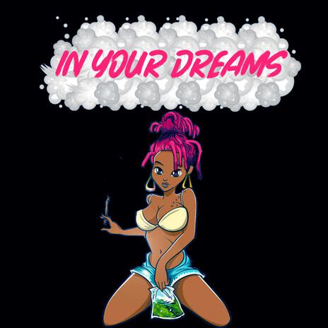 In Your Dreams (Ok) | Boomplay Music