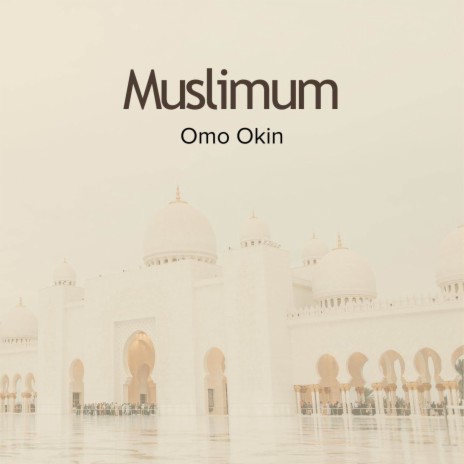 Muslimum | Boomplay Music