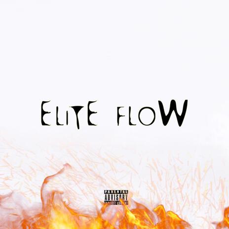 Elite Flow | Boomplay Music