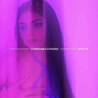 Formidable X Pookie (Sped Up)