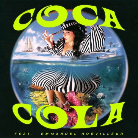 Coca-Cola ft. Emmanuel Horvilleur | Boomplay Music