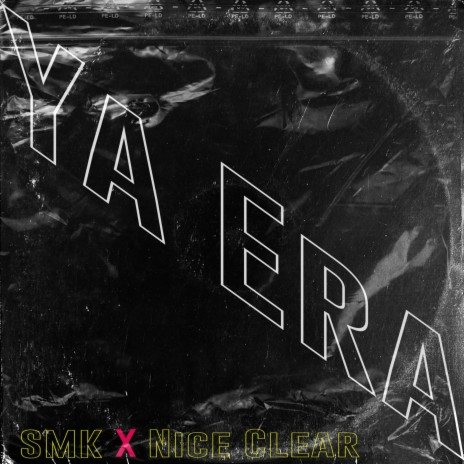 Ya Era ft. Nice Clear | Boomplay Music