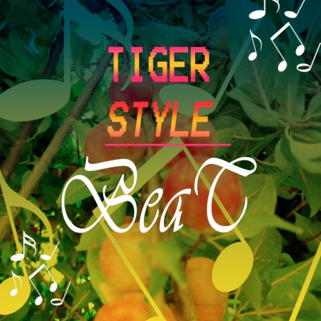 Tiger Style Beat | Boomplay Music