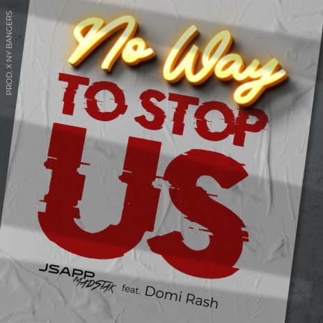 No Way to Stop Us (Radio Edit) ft. Domi Rash | Boomplay Music