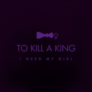 To Kill A King