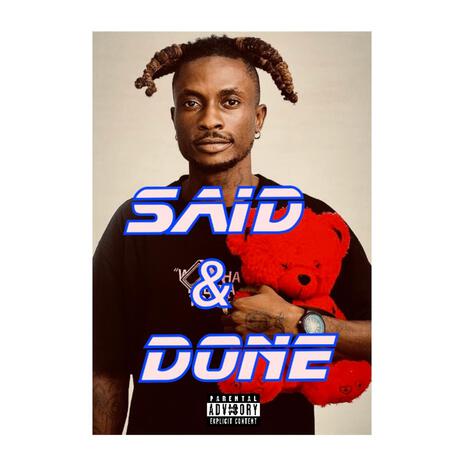 Said & Done | Boomplay Music