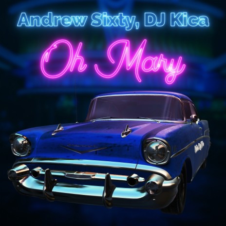 Oh Mary (Dub Mix) ft. DJ Kica | Boomplay Music