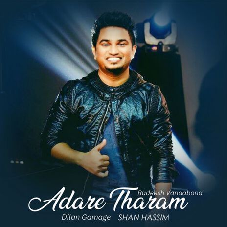 Adare Tharam ft. Radeesh Vandabona & Dilan Gamage | Boomplay Music