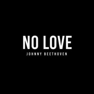 No Love