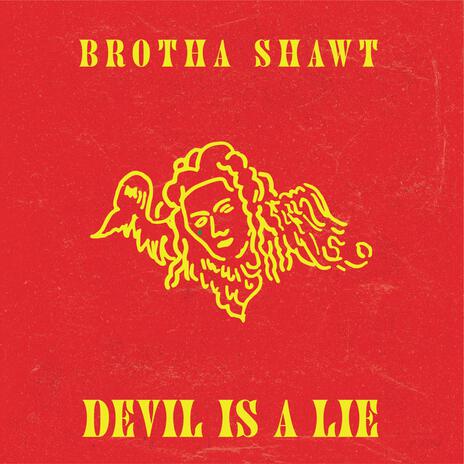 Devil Is A Lie | Boomplay Music