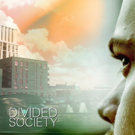 Divided Society | Boomplay Music